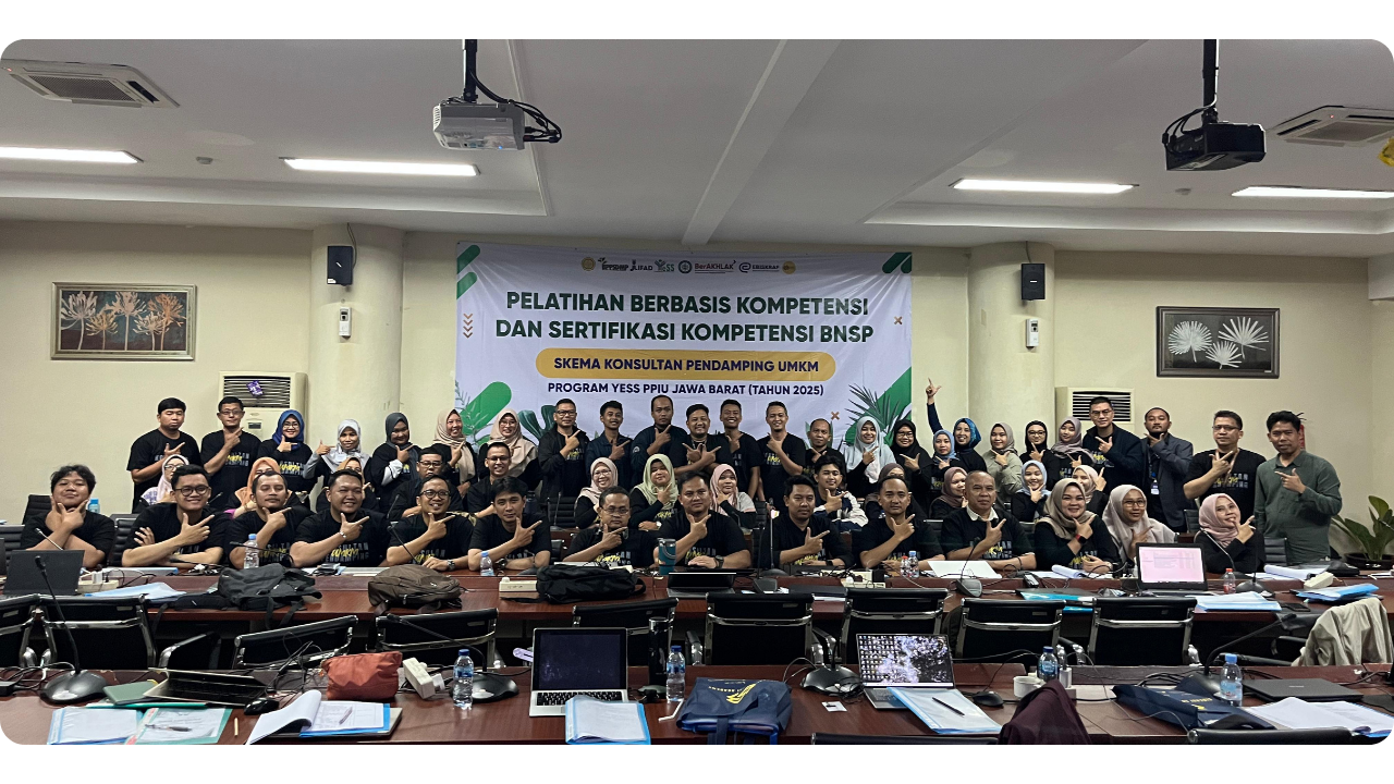 Pelatihan & Sertifikasi Konsultan Pendamping UMKM bersama YESS PPIU Jawa Barat 2025
